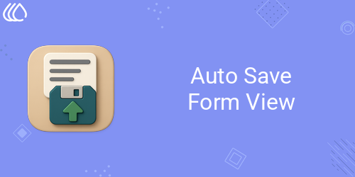 [eg_auto_save_form_view_V19] Auto Save Form View (19.0)