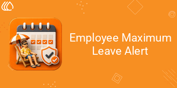 Employee Maximum Leave Alert