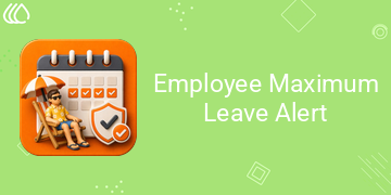 Employee Maximum Leave Alert