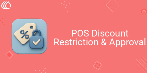 POS Discount Restriction & Approval