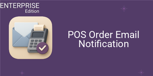 POS Order Email Notification For Enterprise