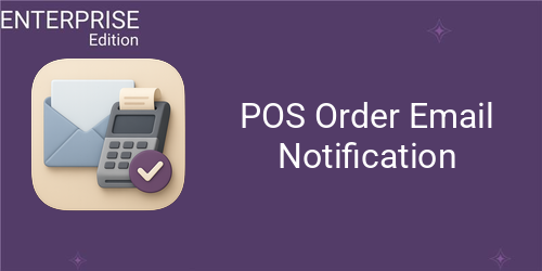 POS Order Email Notification For Enterprise