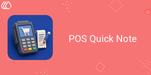 POS Quick Note