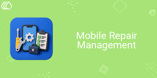 Mobile Repair Management