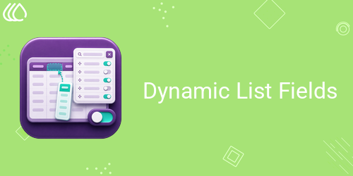 Dynamic List Fields