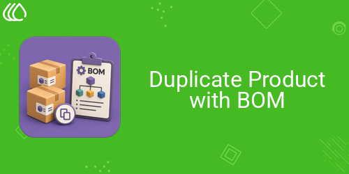 Duplicate Product with BOM