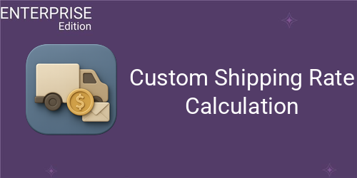 Custom Shipping Rate Calculation For Enterprise