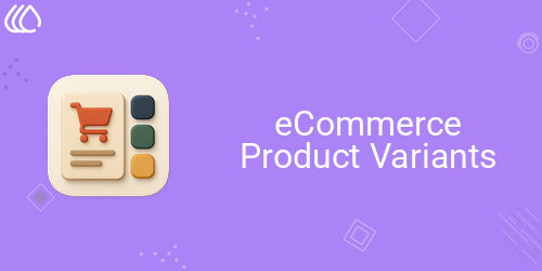eCommerce Product Variants