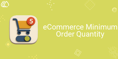 eCommerce Minimum Order Quantity