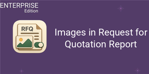 Images in Request for Quotation Report For Enterprise