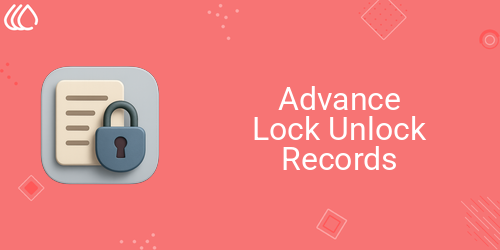 Advance Lock Unlock Records