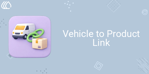Vehicle to Product Link