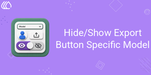 Hide/Show Export Button Specific Model