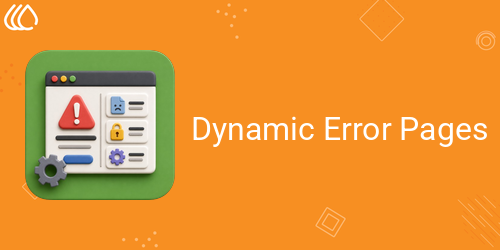 Dynamic Error Pages