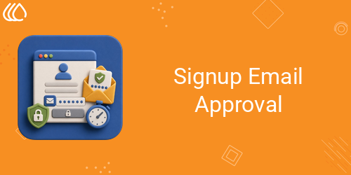 Signup Email Approval