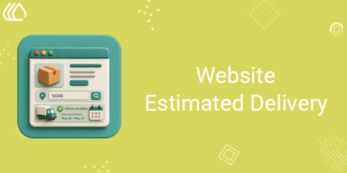 Website Estimated Delivery