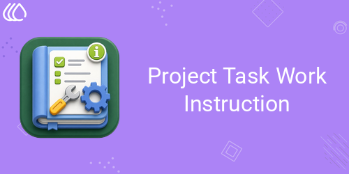 Project Task Work Instruction