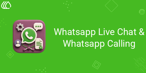 Whatsapp Live Chat | Whatsapp Calling