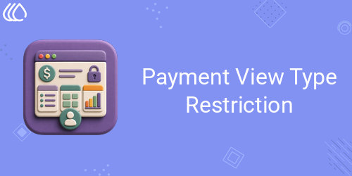 Payment View Type Restriction