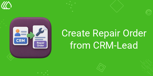 Create Repair Order from CRM-Lead