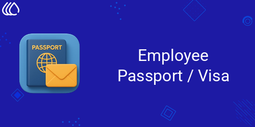 Employee Passport / Visa