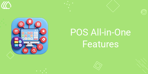 POS All-in-One Features