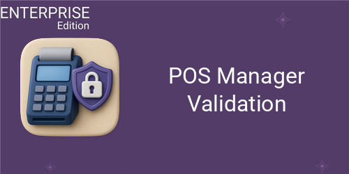 POS Manager Validation For Enterprise