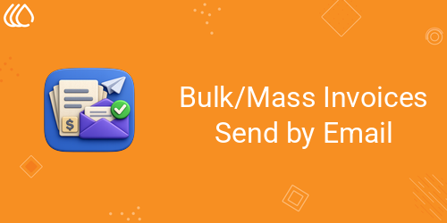 Bulk/Mass Invoices Send by Email