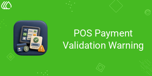 POS Payment Validation Warning