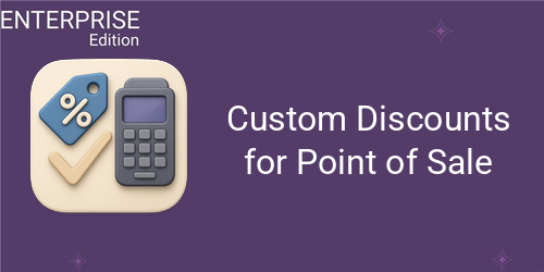 Custom Discounts for Point of Sale For Enterprise