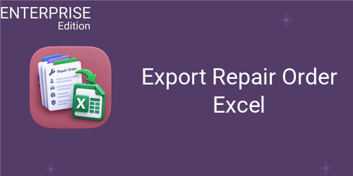 Export Repair Order Excel For Enterprise