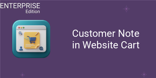 Customer Note in Website Cart/Order For Enterprise