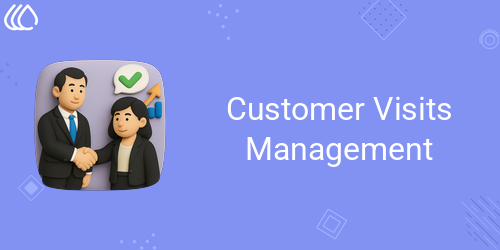 Customer Visits Management