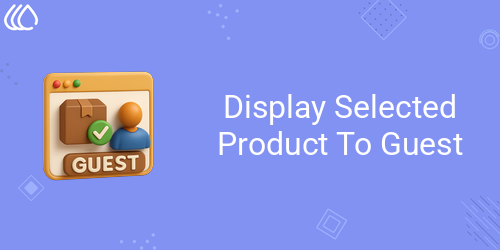 Display Selected Product To Guest