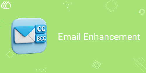 Email CC and BCC | Email Enhancement