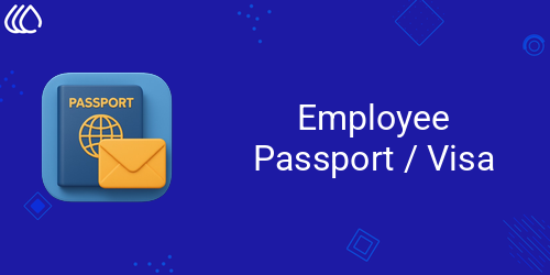 Employee Passport / Visa