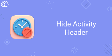 [eg_hide_activity_header_V19] Hide Activity Header (19.0)