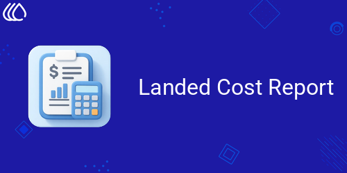 Landed Cost Report