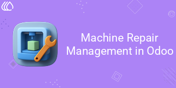 Machine Repair Management in Odoo