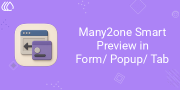 [eg_many2one_field_behaviour_V19] Many2one Record Viewer | Many2one Smart Popup | Many2one Record in Tab (19.0)