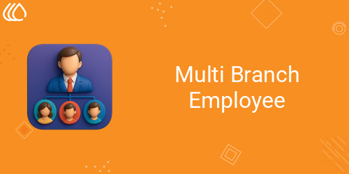 [eg_multiple_branch_in_employee_V19] Multi Branch Employee (19.0)