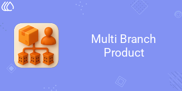 [eg_multiple_branch_in_product_V19] Multi Branch Product (19.0)
