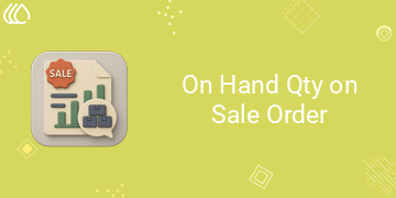 On Hand Qty on Sale Order