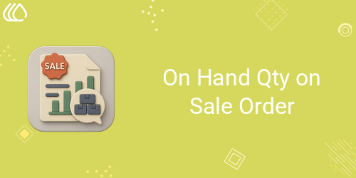 On Hand Qty on Sale Order