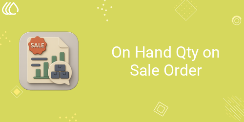 On Hand Qty on Sale Order