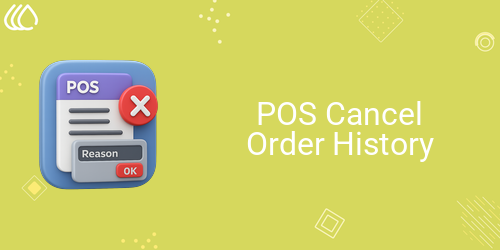 POS Cancel Order History