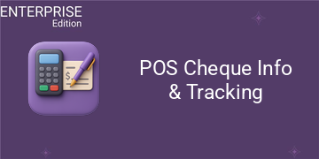 POS Cheque Info & Tracking For Enterprise