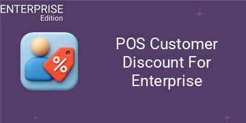 [eg_pos_customer_discount_enterprise_V19] POS Customer Discount For Enterprise (19.0)