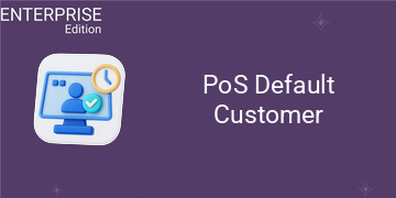 [eg_pos_default_customer_enterprise_V19] POS Default Customer For Enterprise (19.0)