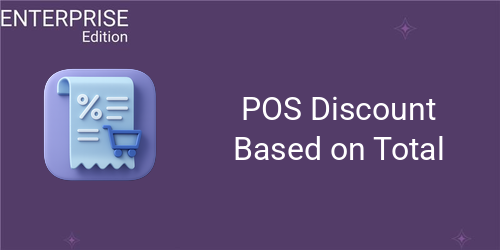 POS Discount Based on Total For Enterprise